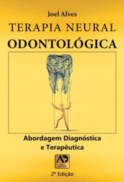 Imagem de TERAPIA NEURAL ODONTOLOGICA - VOLUME 2