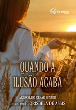 Imagem de QUANDO A ILUSAO ACABA