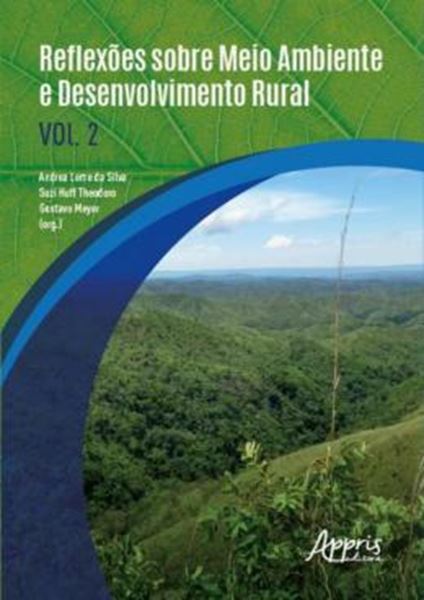 Picture of REFLEXOES SOBRE MEIO AMBIENTE E DESENVOLVIMENTO RURAL: VOLUME II