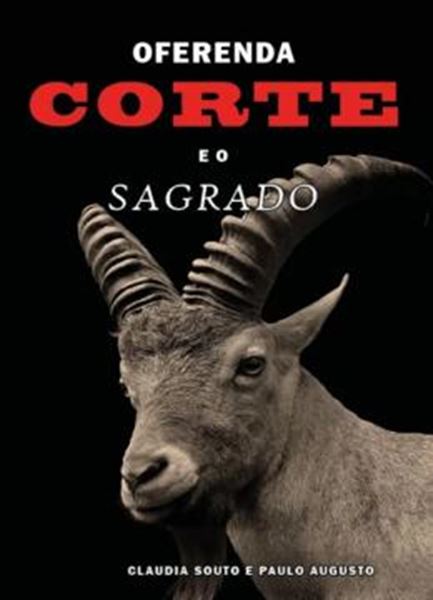 Picture of OFERENDA, CORTE E O SAGRADO