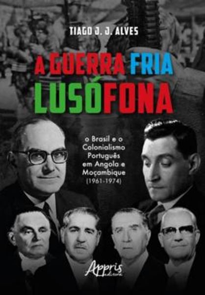 Picture of A GUERRA FRIA LUSOFONA