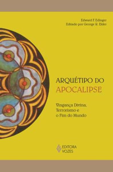 Picture of ARQUETIPO DO APOCALIPSE - VINGANCA DIVINA, TERRORISMO E O FIM DO MUNDO