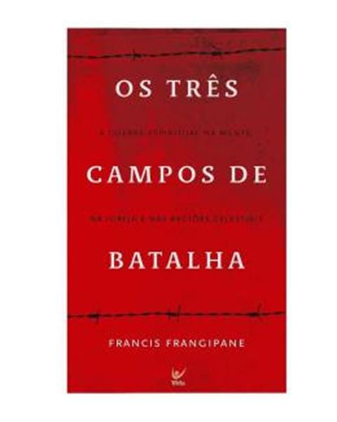 Picture of OS TRES CAMPOS DE BATALHA - 3ª ED