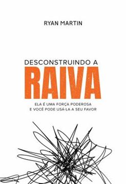 Imagem de DESCONSTRUINDO A RAIVA