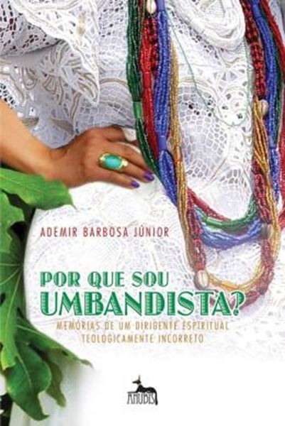 Picture of PORQUE SOU UMBANDISTA?