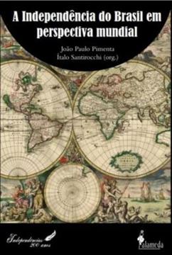 Imagem de A INDEPENDENCIA DO BRASIL EM PERSPECTIVA MUNDIAL