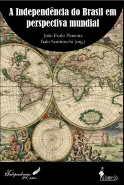Picture of A INDEPENDENCIA DO BRASIL EM PERSPECTIVA MUNDIAL