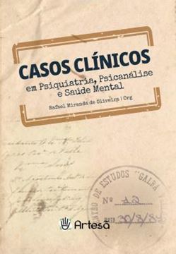 Imagem de CASOS CLÍNICOS EM PSIQUIATRIA, PSICANÁLISE E SAÚDE MENTAL