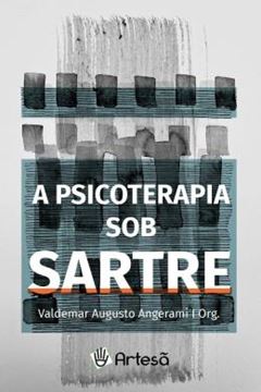 Imagem de A PSICOTERAPIA SOB SARTRE