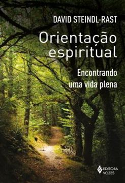 Imagem de ORIENTACAO ESPIRITUAL - ENCONTRANDO UMA VIDA PLENA