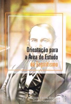 Imagem de ORIENTACAO PARA A AREA DE ESTUDO DO ESPIRITISMO