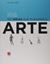 Imagem de 100 IDEIAS QUE MUDARAM A ARTE - DESDE A ARTE DAS CAVERNAS ATE A INTERNET