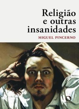 Imagem de RELIGIAO E OUTRAS INSANIDADES