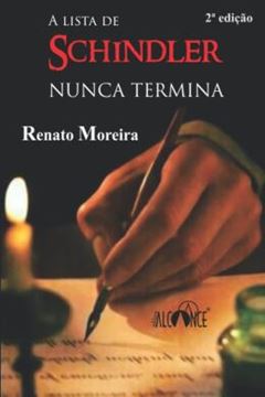 Imagem de A LISTA DE SCHINDLER NUNCA TERMINA - 2ª ED.