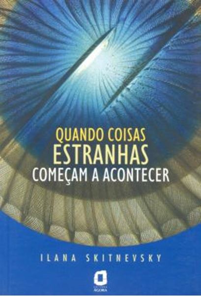 Picture of QUANDO COISAS ESTRANHAS COMECAM A ACONTECER