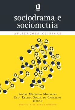 Imagem de SOCIODRAMA E SOCIOMETRIA - APLICACOES CLINICAS