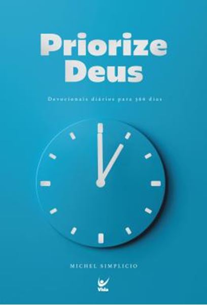 Picture of PRIORIZE DEUS - DEVOCIONAIS DIARIOS PARA 366 DIAS.