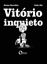 Imagem de VITORIO INQUIETO