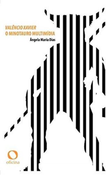 Picture of VALENCIO XAVIER - O MINOTAURO MULTIMIDIA