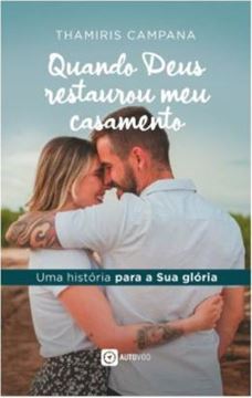 Imagem de QUANDO DEUS RESTAUROU MEU CASAMENTO