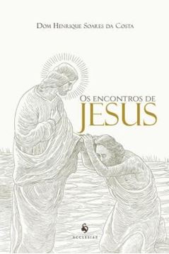 Imagem de OS ENCONTROS DE JESUS