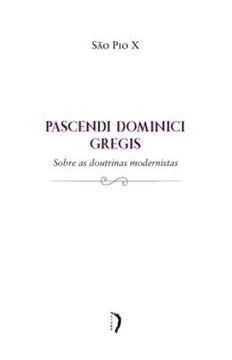 Imagem de PASCENDI DOMINICI GREGIS