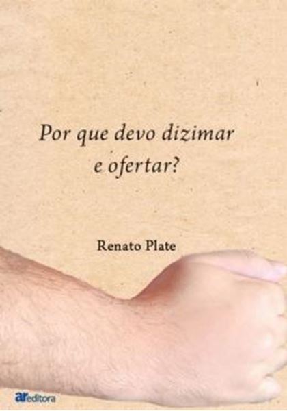 Picture of POR QUE DEVO DIZIMAR E OFERTAR?