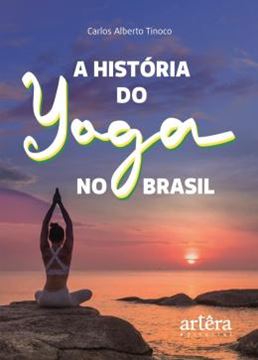 Imagem de A HISTORIA DO YOGA NO BRASIL