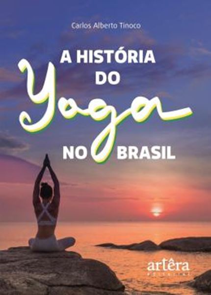 Picture of A HISTORIA DO YOGA NO BRASIL