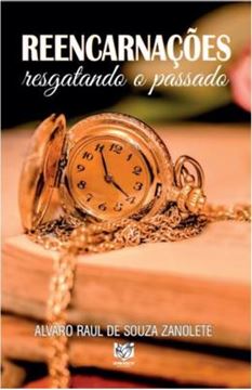 Imagem de REENCARNACOES - RESGATANDO O PASSADO