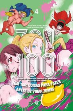 Imagem de ZOM 100 - COISAS PARA FAZER ANTES DE VIRAR ZUMBI - VOL. 04