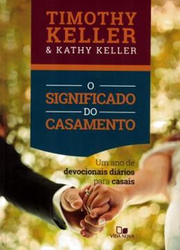 Imagem de O SIGNIFICADO DO CASAMENTO, O DEVOCIONAL