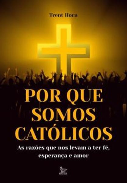 Picture of POR QUE SOMOS CATOLICOS