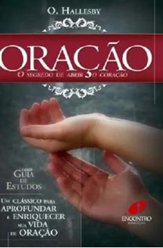 Imagem de ORACAO - O SEGREDO DE ABRIR O CORACAO