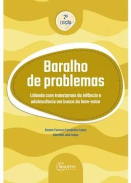 Imagem de BARALHO DE PROBLEMAS - LIDANDO COM TRANSTORNOS DA INFANCIA E ADOLESCENCIA EM BUSCA DO BEM-ESTAR - 2ª ED