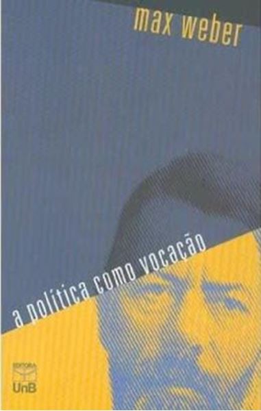 Picture of A POLITICA COMO VOCACAO