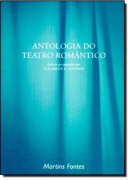 Imagem de ANTOLOGIA DO TEATRO ROMANTICO