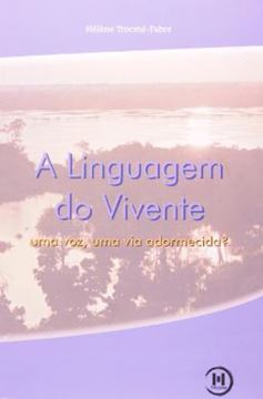 Imagem de A LINGUAGEM DO VIVENTE