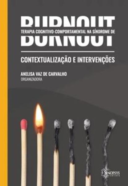 Picture of TERAPIA COGNITIVO-COMPORTAMENTAL NA SINDROME DE BURNOUT - CONCEITUALIZACAO E INTERVENCOES