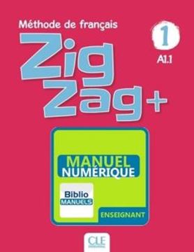 Imagem de ZIGZAG+ 1 - GUIDE PEDAGOGIQUE VERSION NUMERIQUE