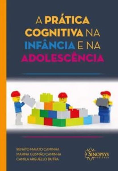 Picture of A PRATICA COGNITIVA NA INFANCIA E NA ADOLESCENCIA