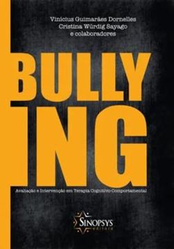 Imagem de BULLYING - AVALIACAO E INTERVENCAO EM TERAPIA COGNITIVO-COMPORTAMENTAL