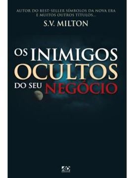 Imagem de OS INIMIGOS OCULTOS DO SEU NEGOCIO