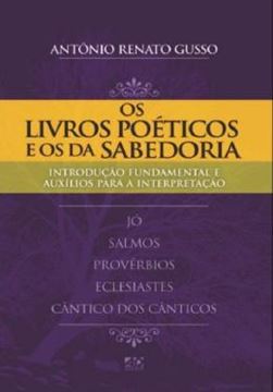 Imagem de OS LIVROS POETICOS - INTRODUCAO FUNDAMENTAL E AUXILIOS PARA INTERPRETACAO - 2ª ED.