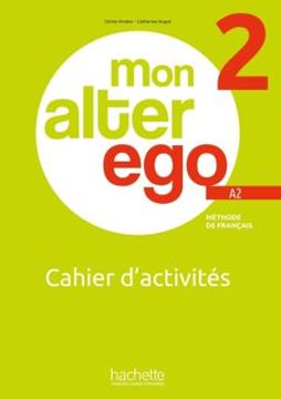 Imagem de MON ALTER EGO 2 - CAHIER D´ACTIVITES