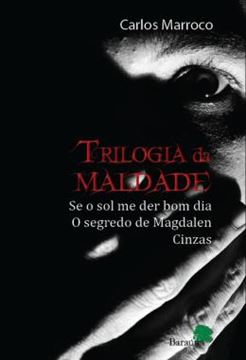Imagem de TRILOGIA DA MALDADE
