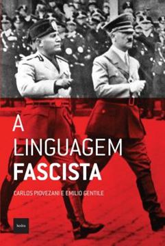Imagem de A LINGUAGEM FASCISTA
