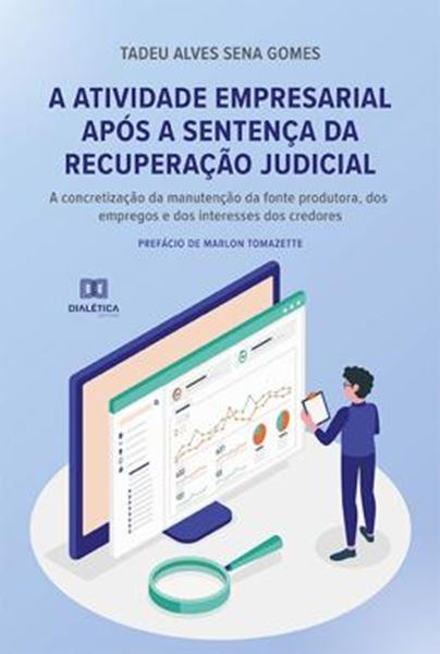 Picture of A ATIVIDADE EMPRESARIAL APOS A SENTENCA DA RECUPERACAO JUDICIAL
