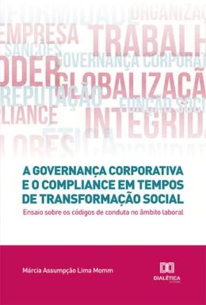 Picture of A GOVERNANCA CORPORATIVA E O COMPLIANCE EM TEMPOS DE TRANSFORMACAO SOCIAL