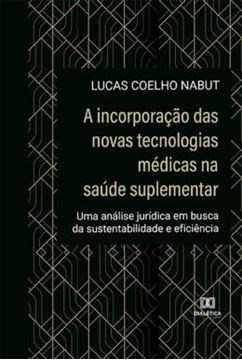 Imagem de A INCORPORACAO DAS NOVAS TECNOLOGIAS MEDICAS NA SAUDE SUPLEMENTAR
